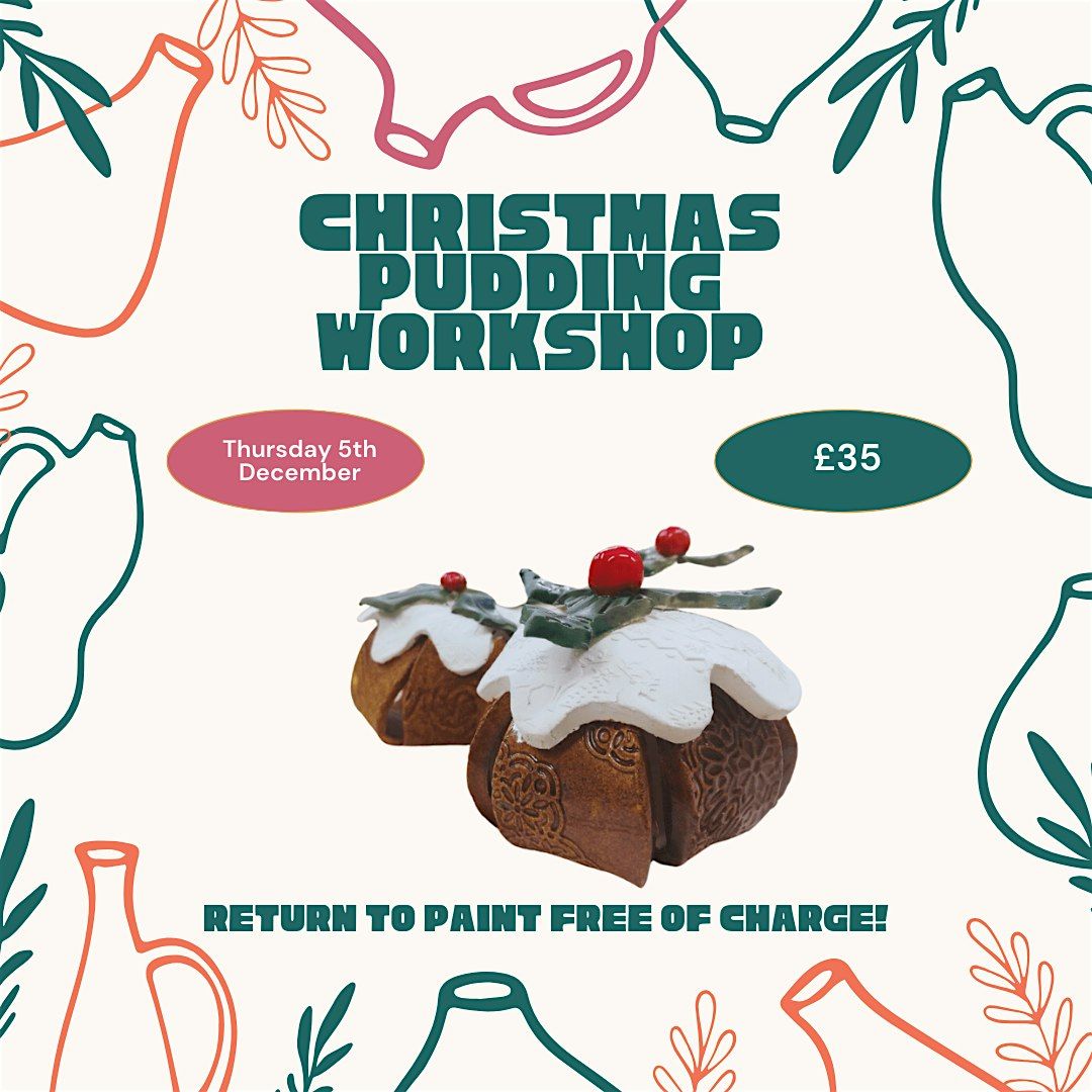 Clay Club: Christmas Pudding Workshop