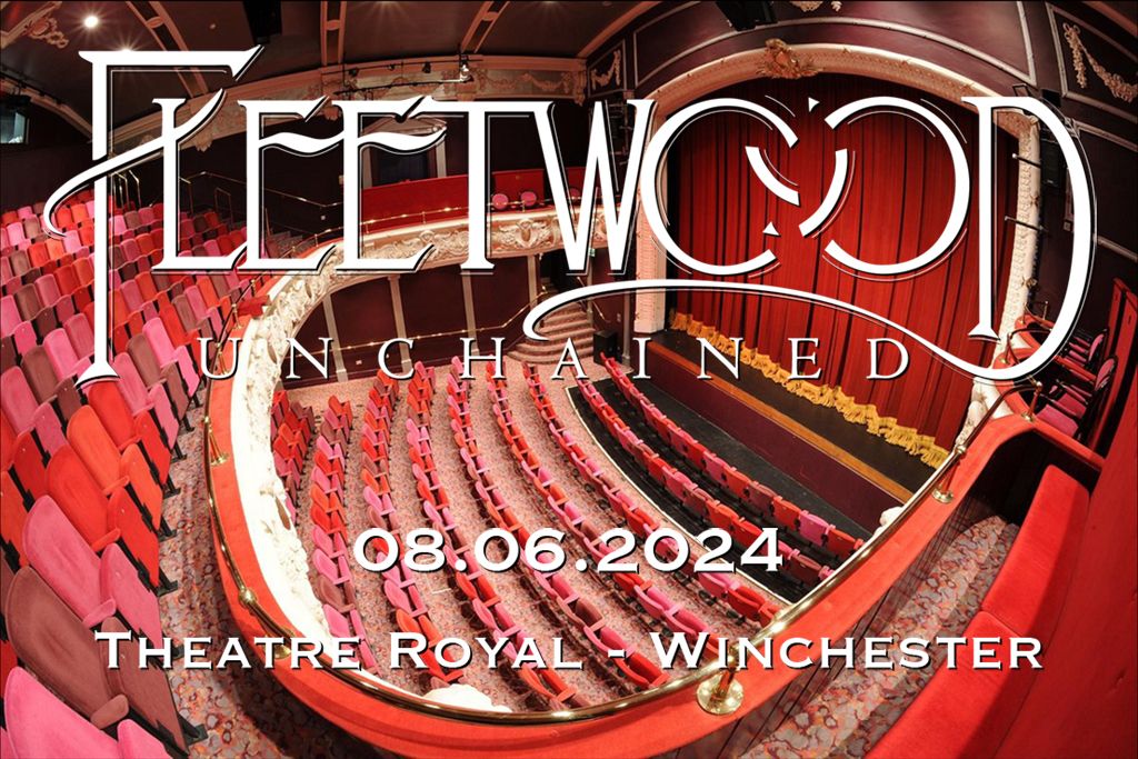 Fleetwood Unchained - Live at the Theatre Royal, Winchester