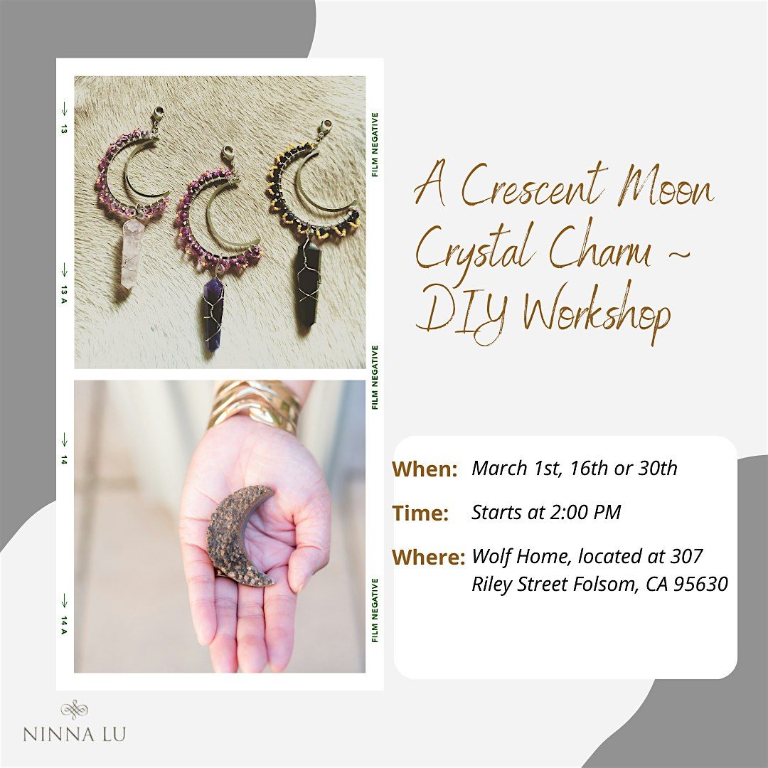 A Crescent Moon Crystal Charm DIY Workshop