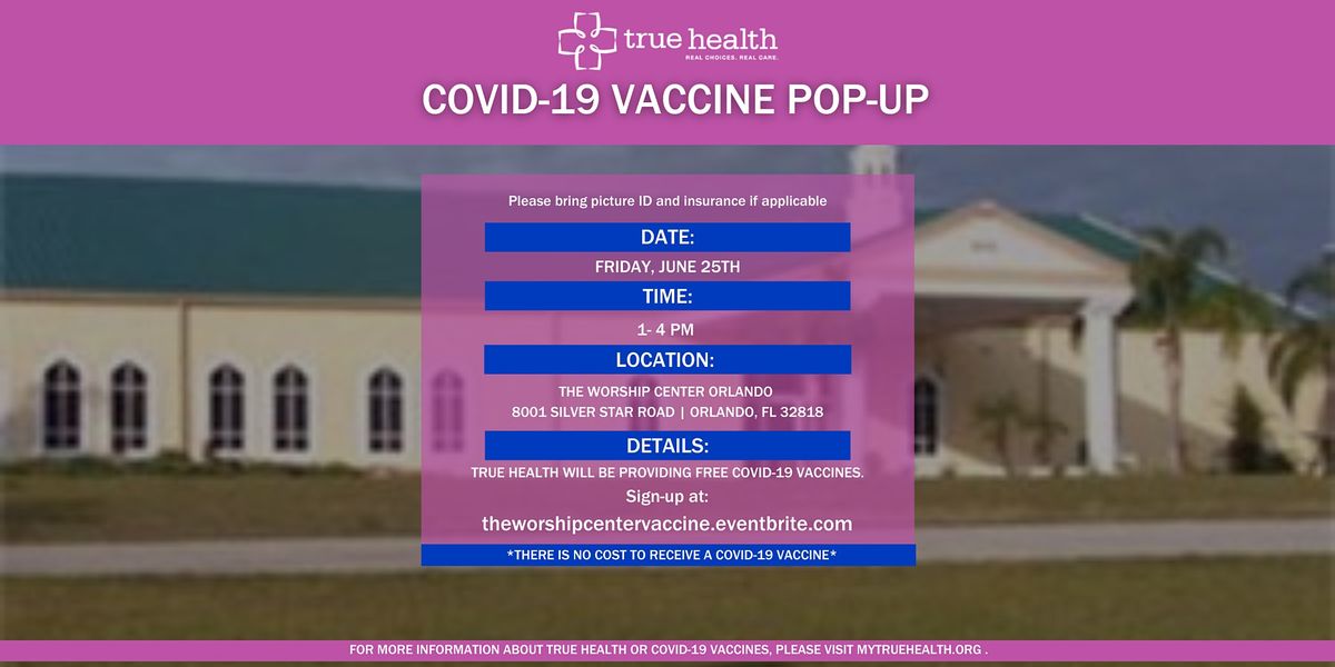 FREE  COVID-19 Vaccine Pop-Up Event at The Worship Center Orlando