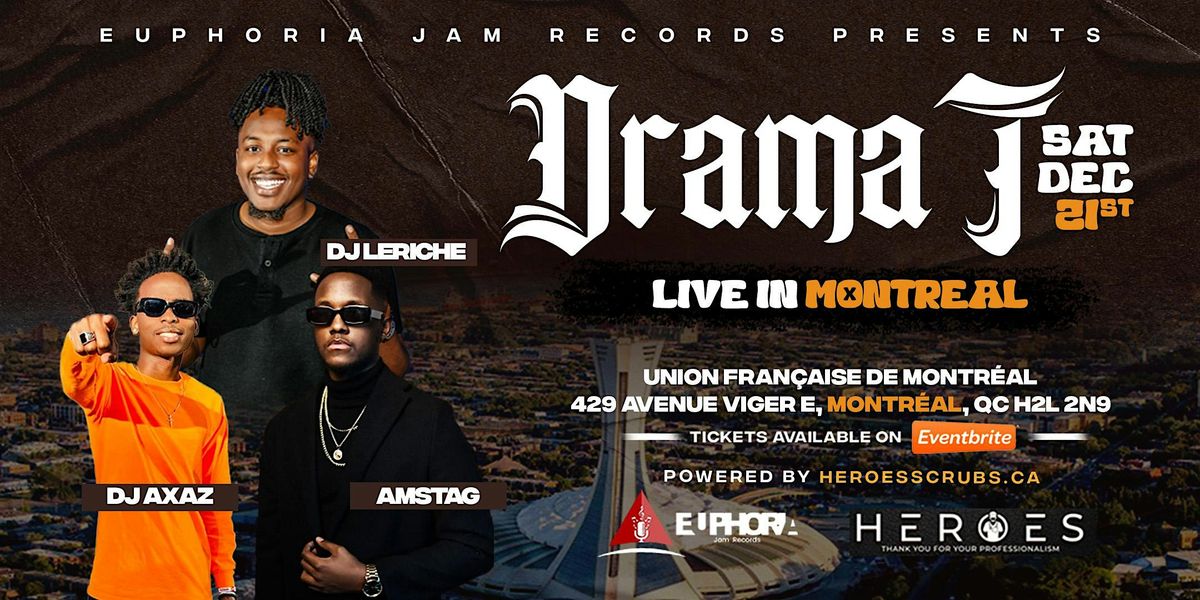 DRAMA-T  LIVE IN MONTREAL