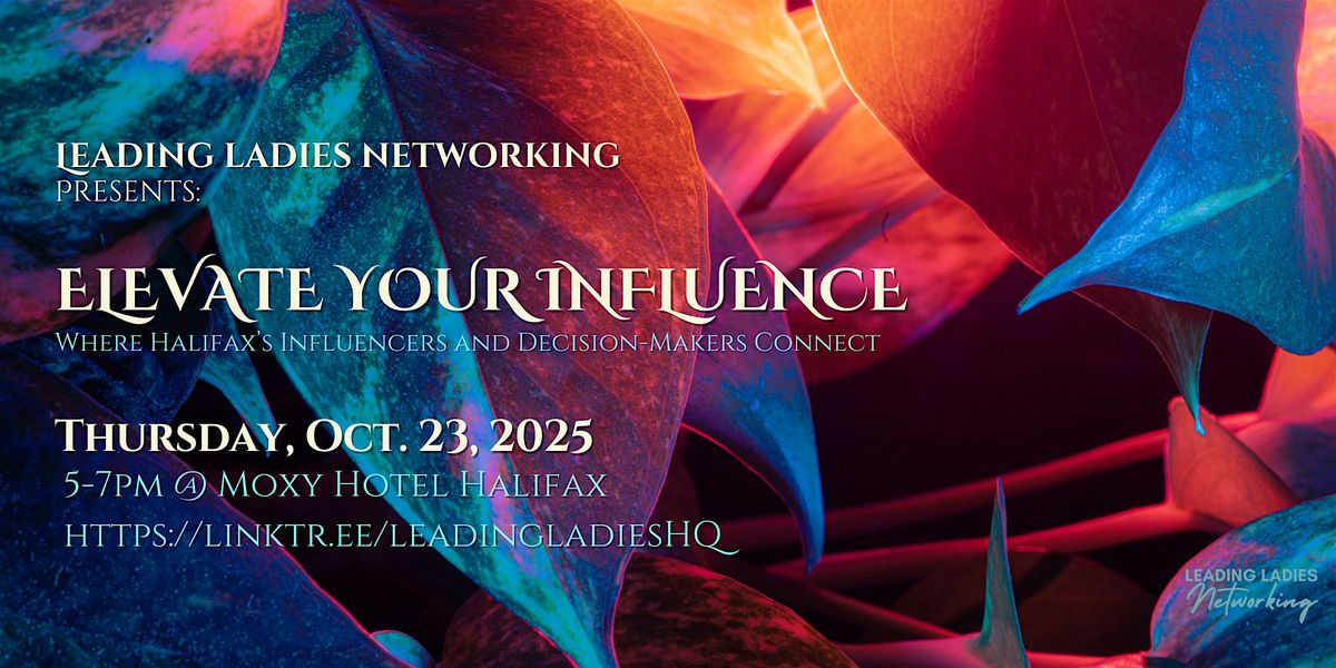 Leading Ladies Networking - Elevate your Influence
