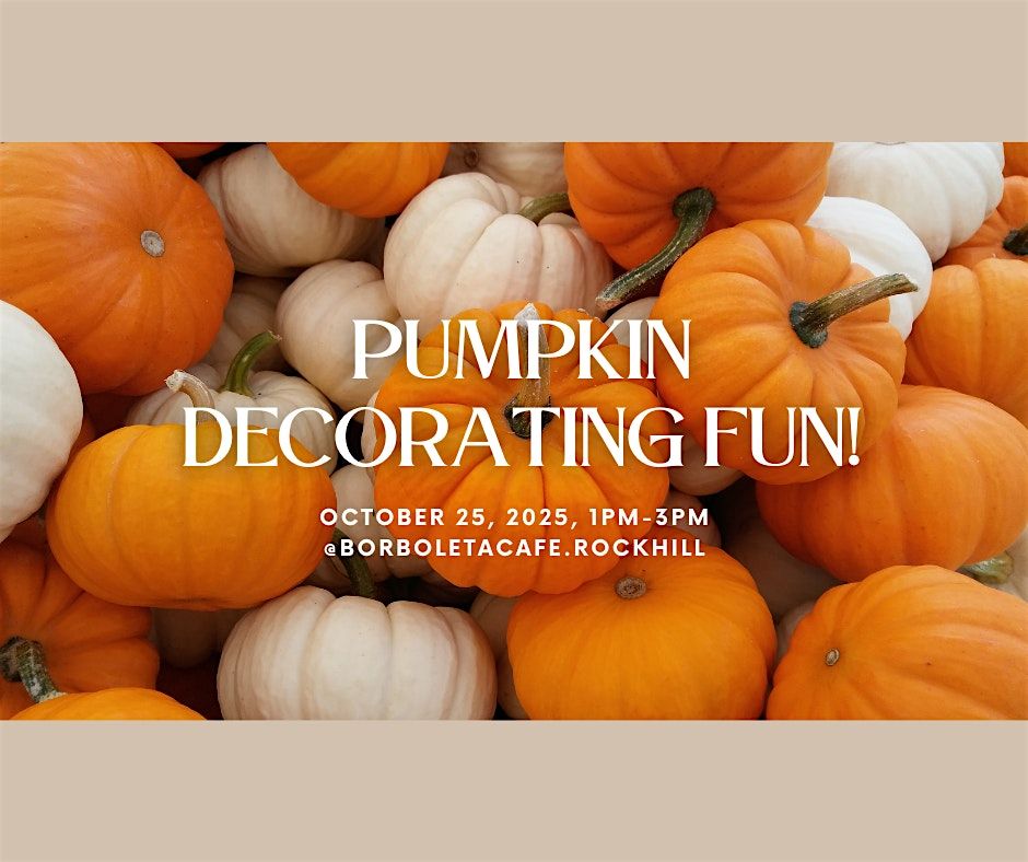 Pumpkin Decorating Fun!