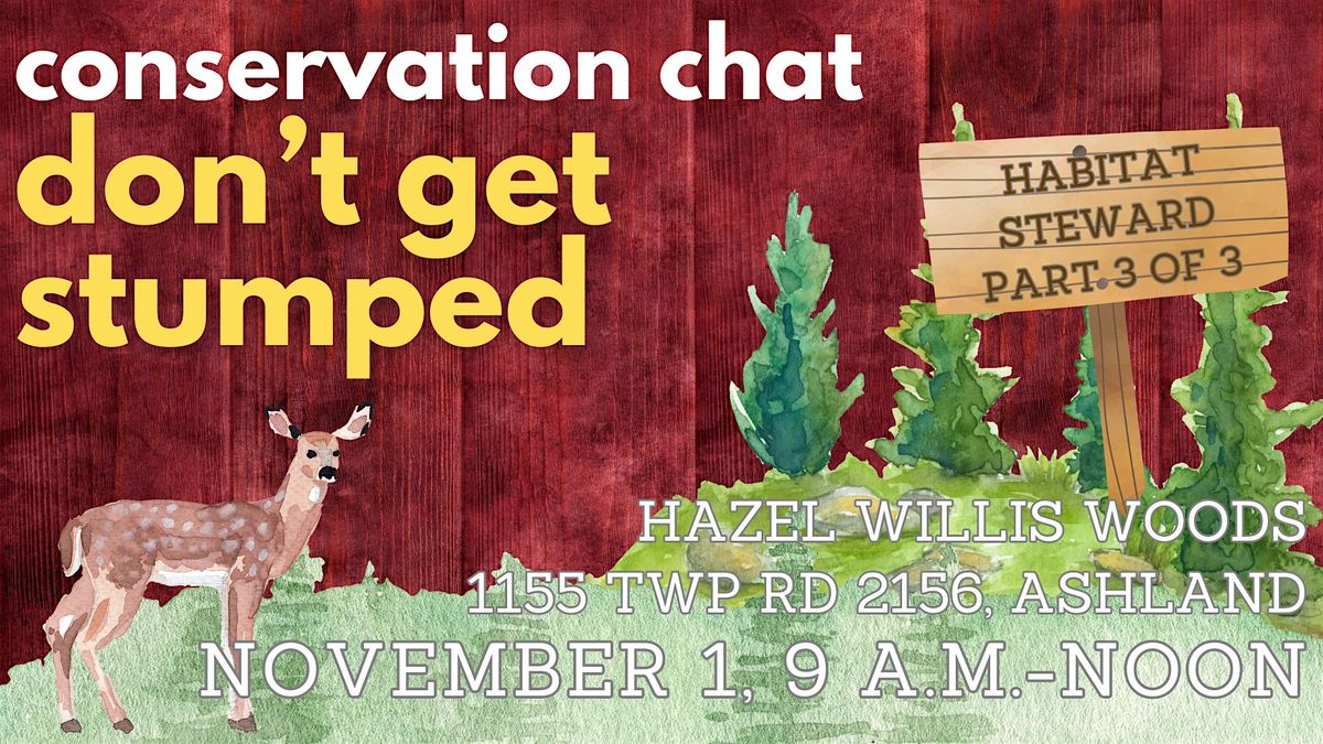 Conservation Chat: Don't Get Stumped