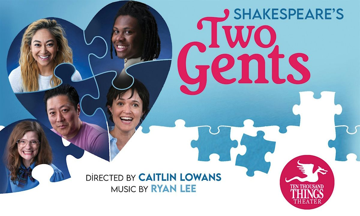 TWO GENTS by William Shakespeare