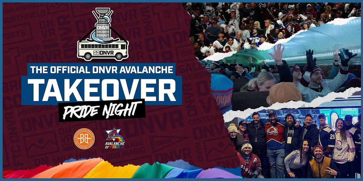 DNVR Avalanche Pride Night Takeover with Avalanche of Pride