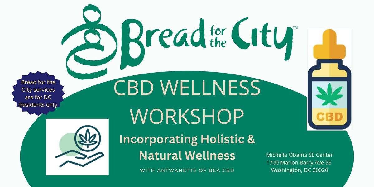 CBD Wellness Workshop- Incorporating Holistic & Natural Wellness