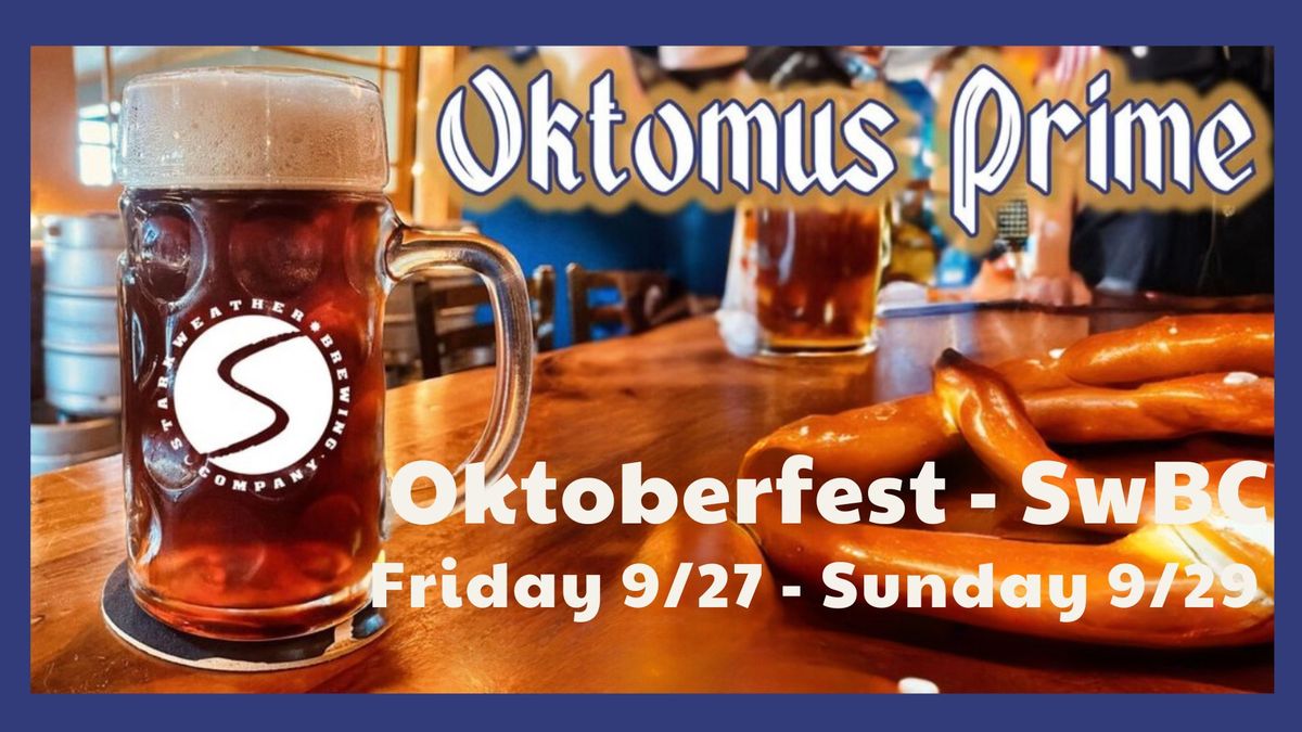 Oktoberfest - Oktomus Prime is here!