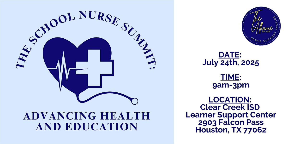 The School Nurse Summit: Advancing Health & Education