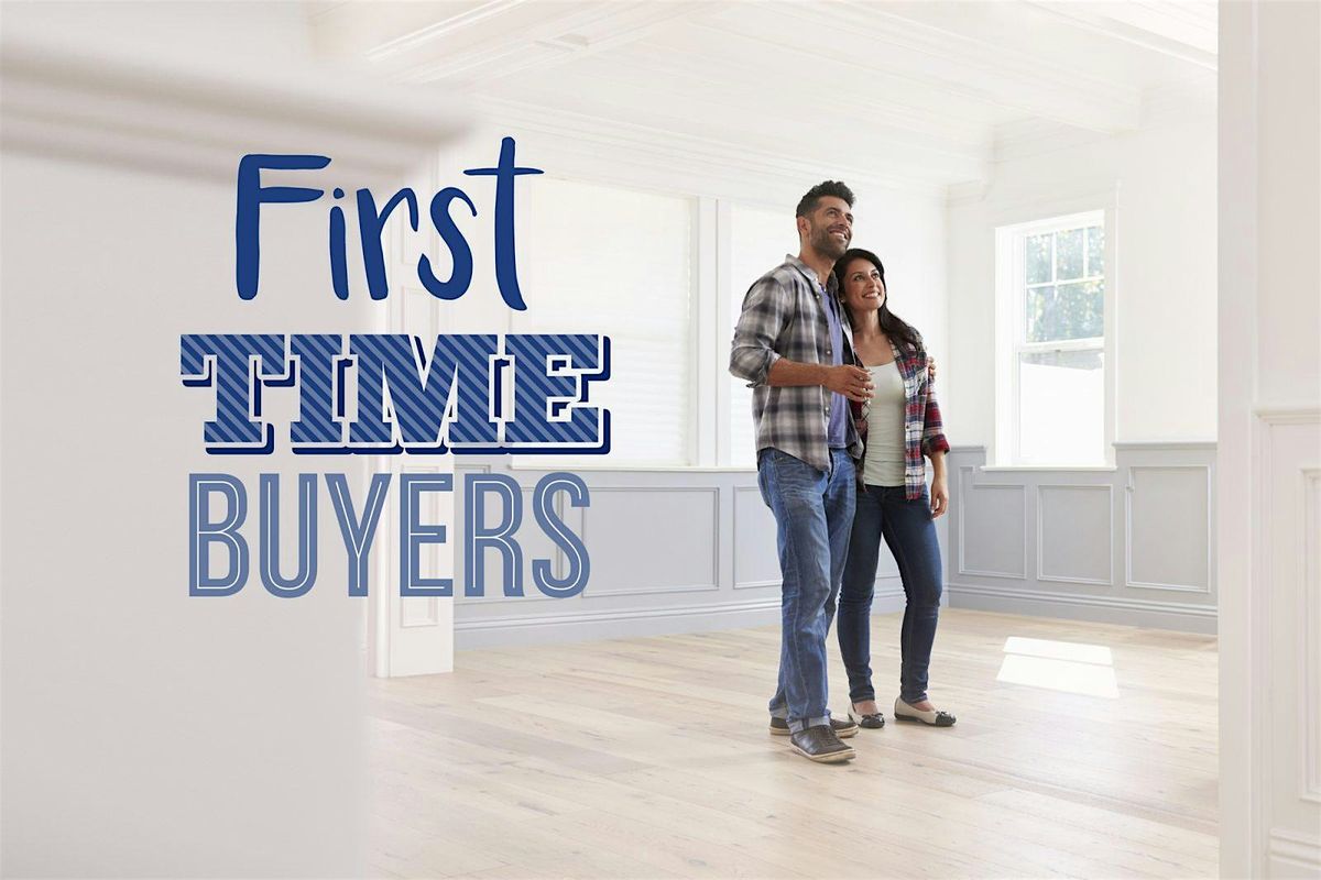 First Time Homebuyer's Workshop