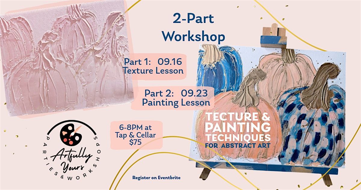 Tectured Pumpkin Art & Painting Workshop