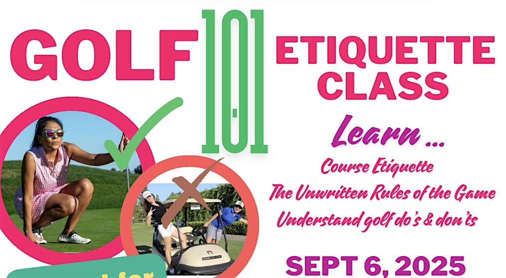 Golf Etiquette 101