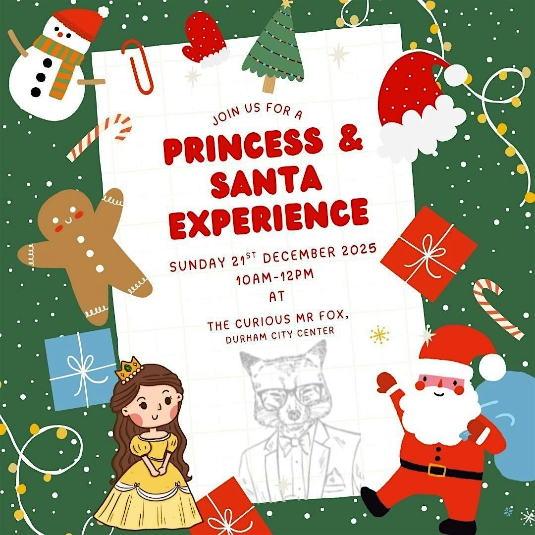 Princess & Santa Experience