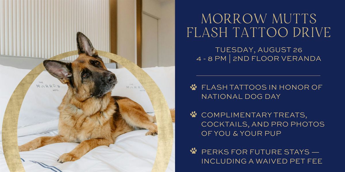 Morrow Mutts Flash Tattoo Drive for National Dog Day