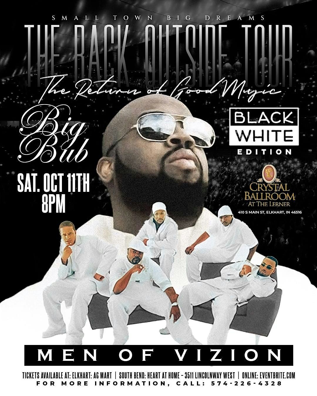 The Back Outside Tour featuring Big Bub & Men of Vizion