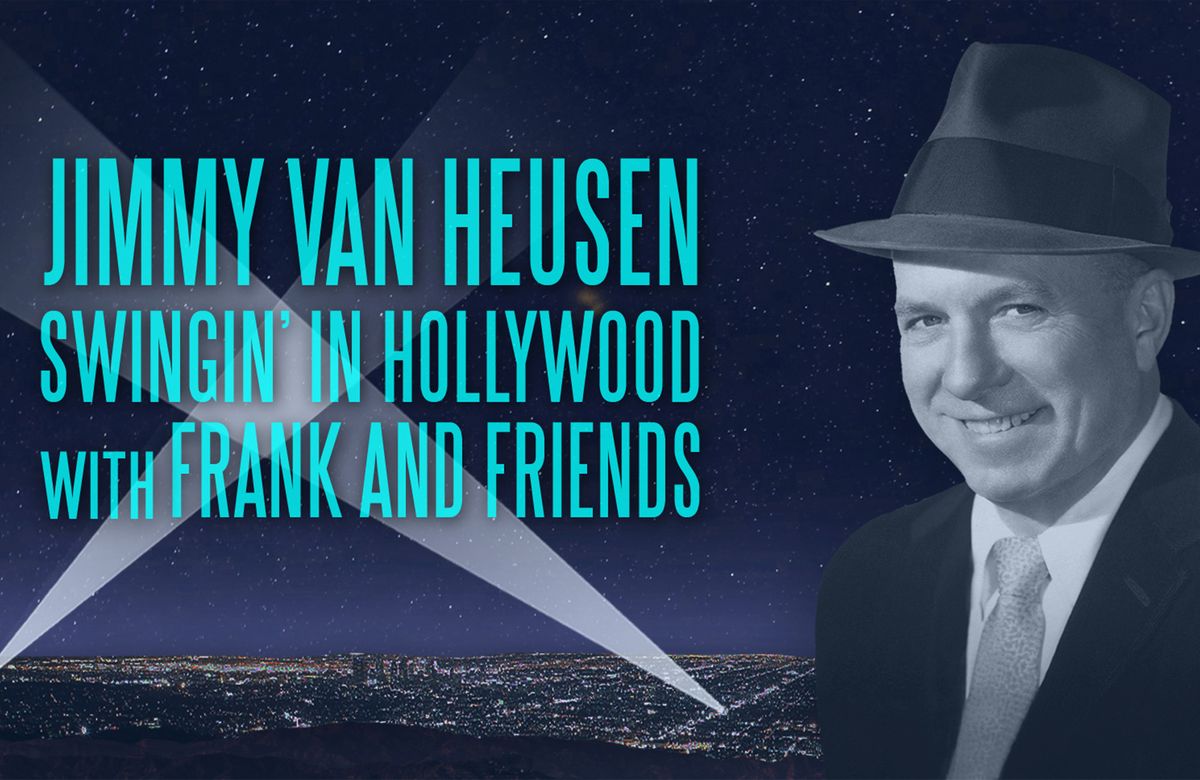 Jimmy Van Heusen - Swingin' in Hollywood with Frank and Friends