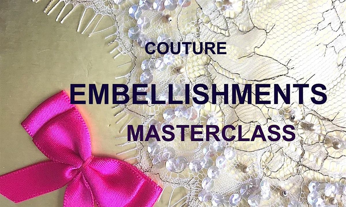 COUTURE EMBELLISHMENTS - Introduction