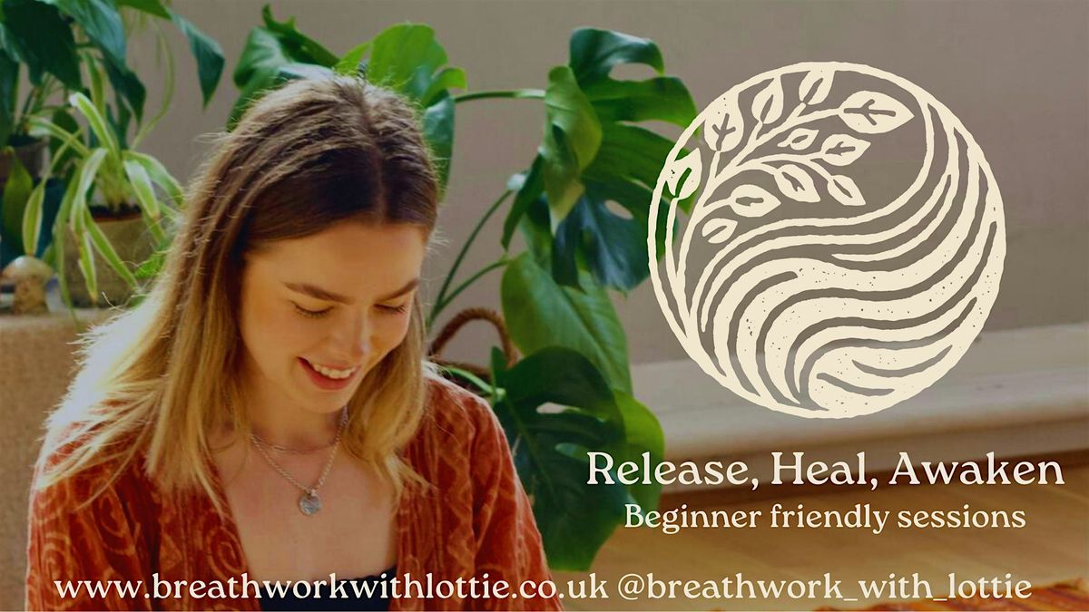 Conscious Connected Breathwork ~ Breathwork with Lottie