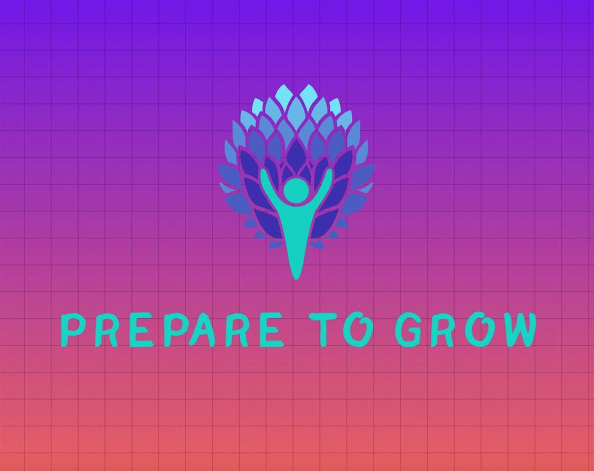 Prepare to Grow - Supporting Young People to Develop Life Skills