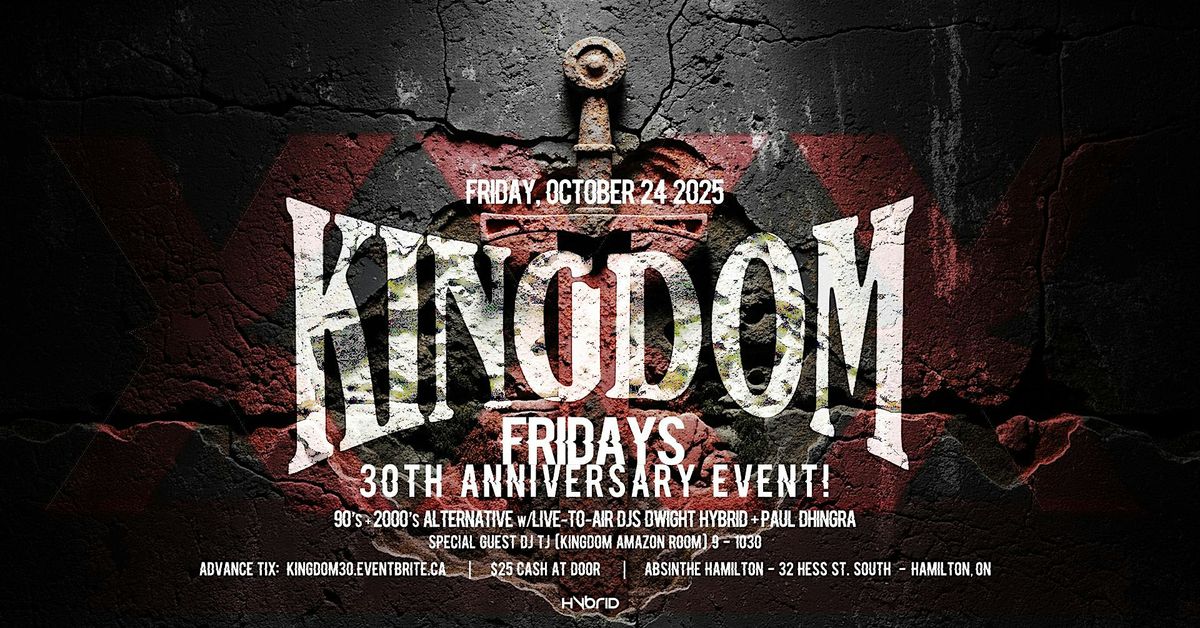 Kingdom Fridays 30th Anniversary Event!