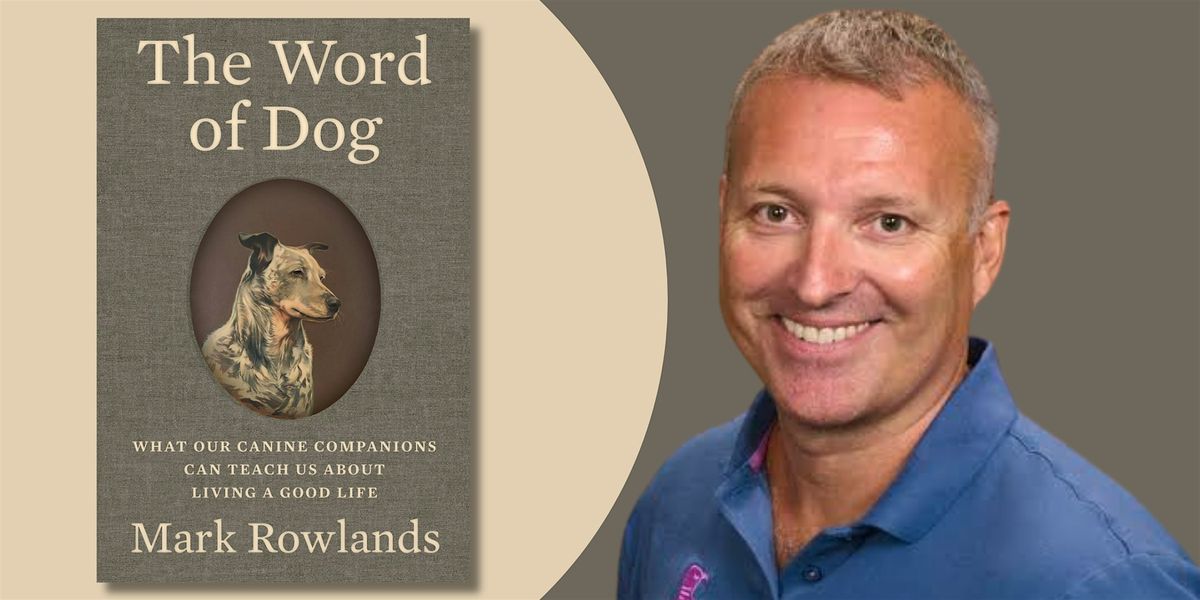 An Evening with Mark Rowlands