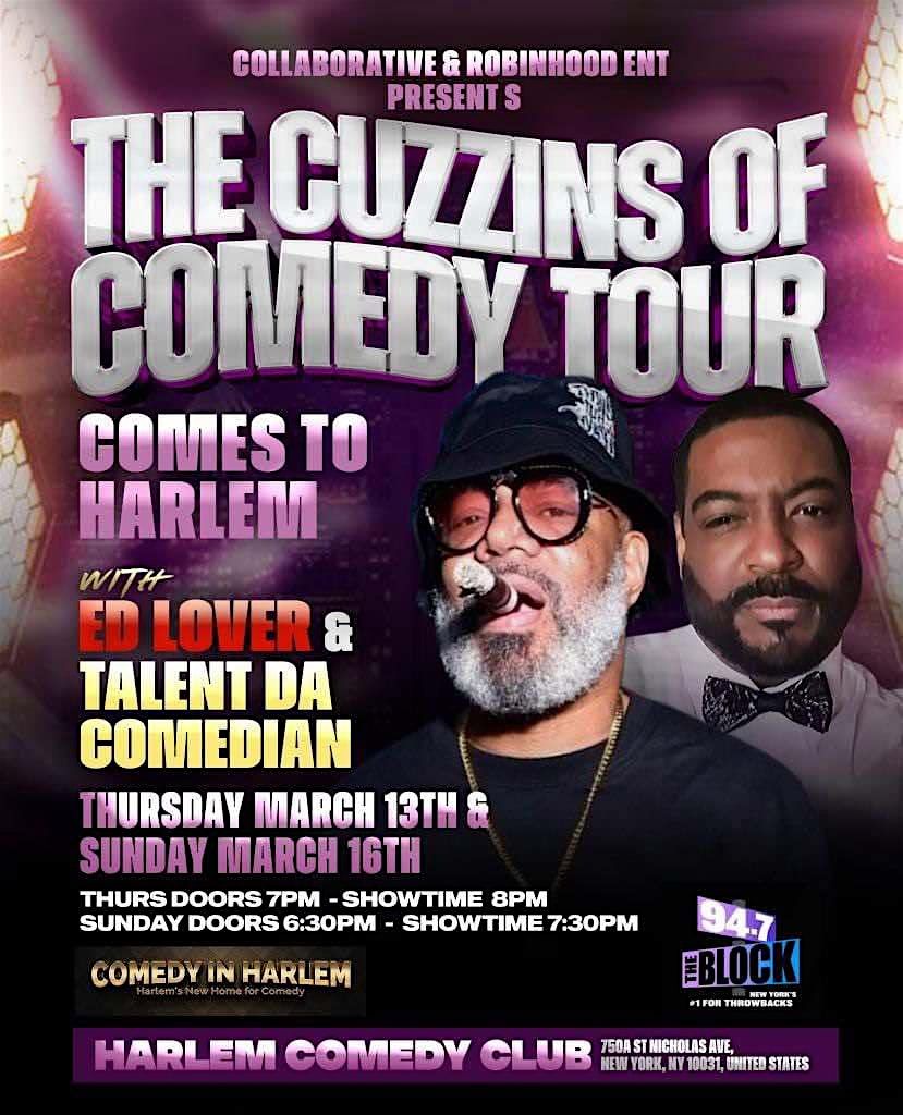 Cuzzins of Comedy  Tour- Ed Lover & Talent DA Comedian