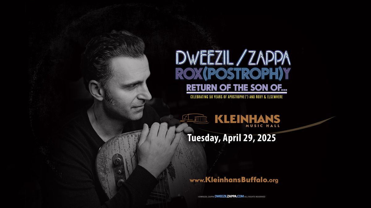 DWEEZIL ZAPPA! | April 29, 2025 | KLEINHANS BUFFALO