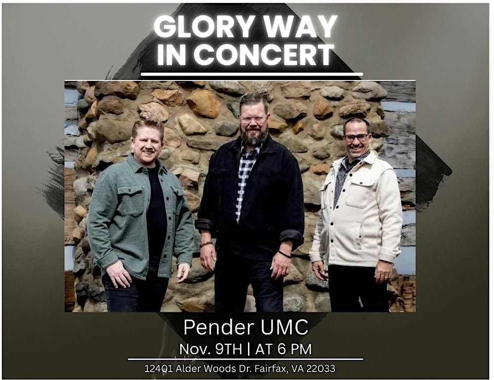 Glory Way in Concert