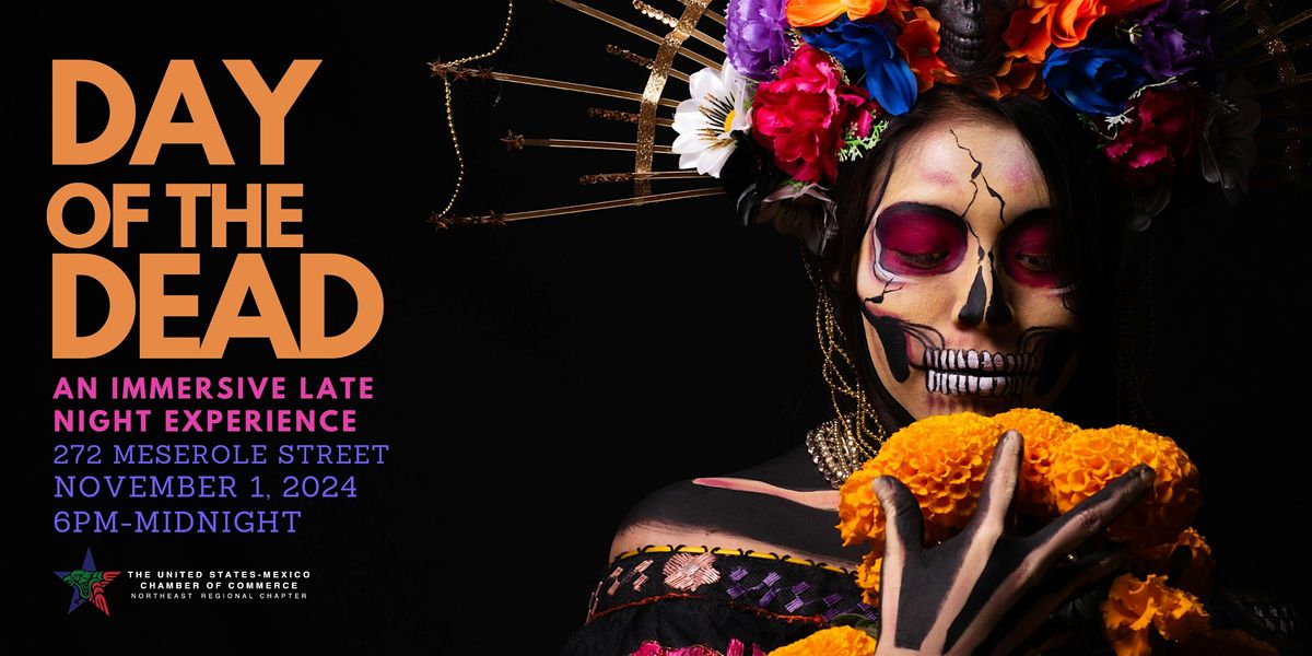 Dia de los Muertos Late Night Celebration