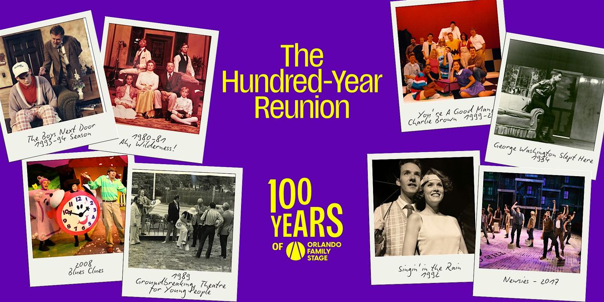 The Hundred-Year Reunion | Orlando Family Stage
