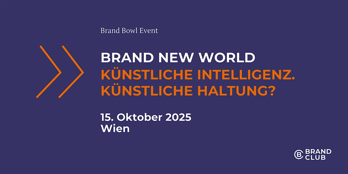 Brand New World: Brand Bowl in Wien