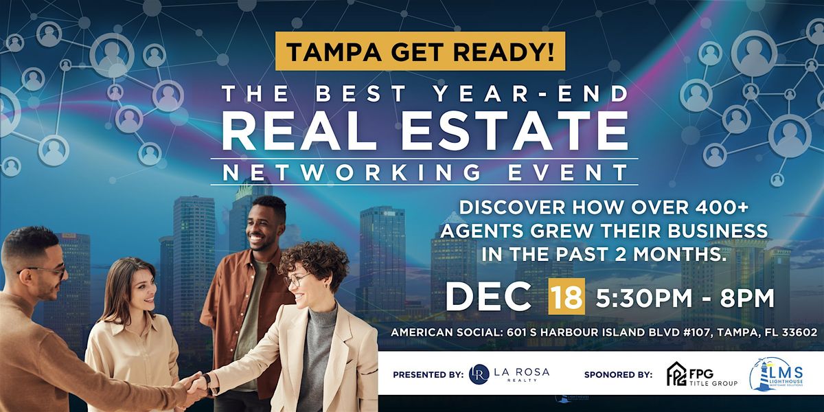 The Best  Year-End Real Estate Networking Event in Tampa