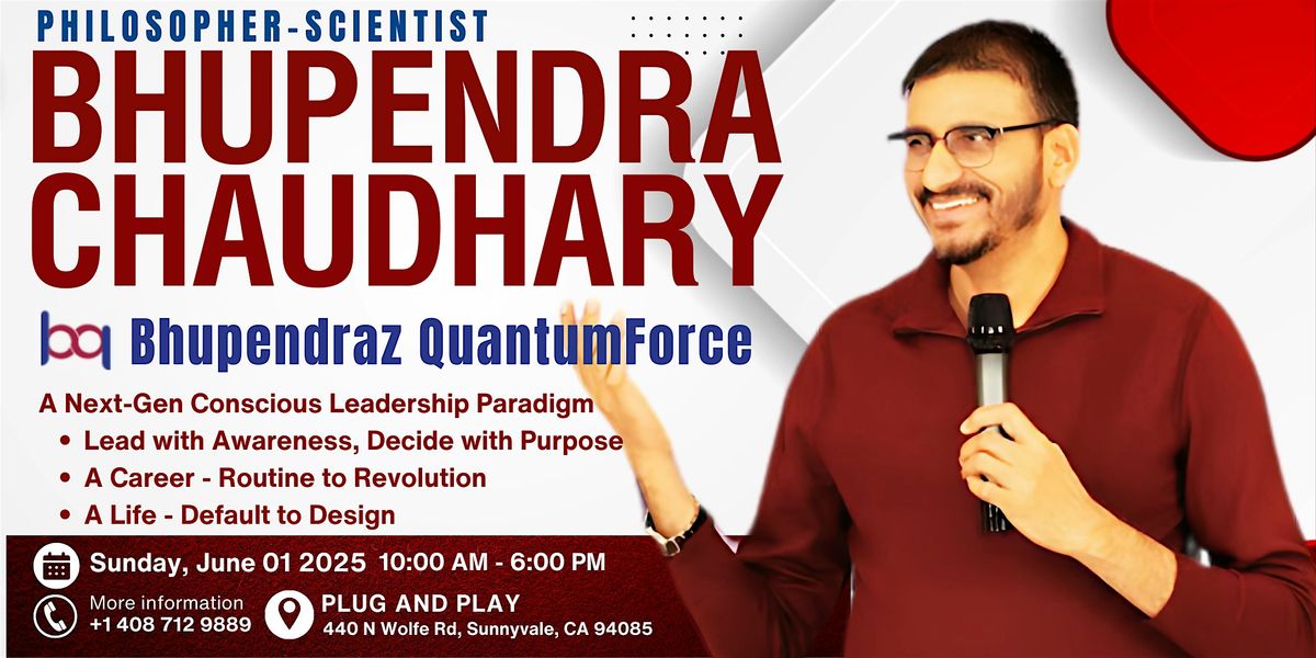 Bhupendra Chaudhary - Bhupendraz QuantumForce - A Unique Day-Retreat