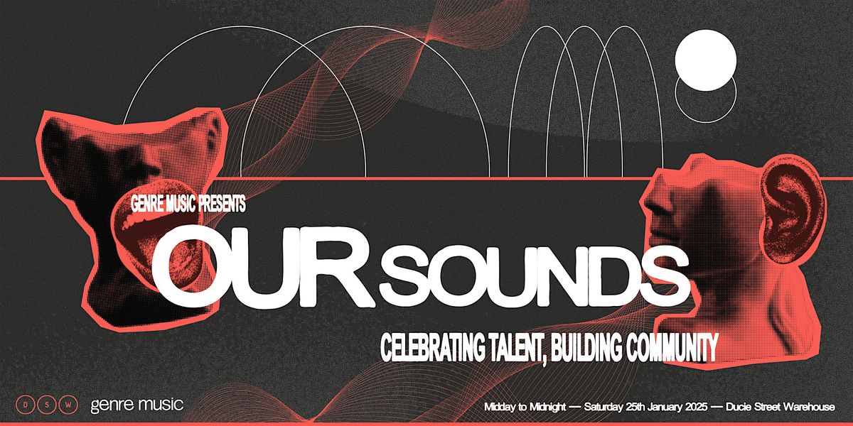 Our Sounds: A Celebration of Music & Community