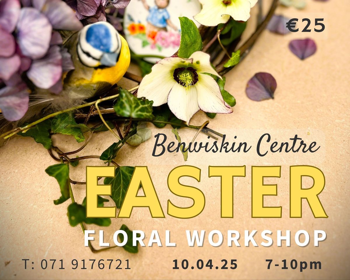 Easter Floral Workshop