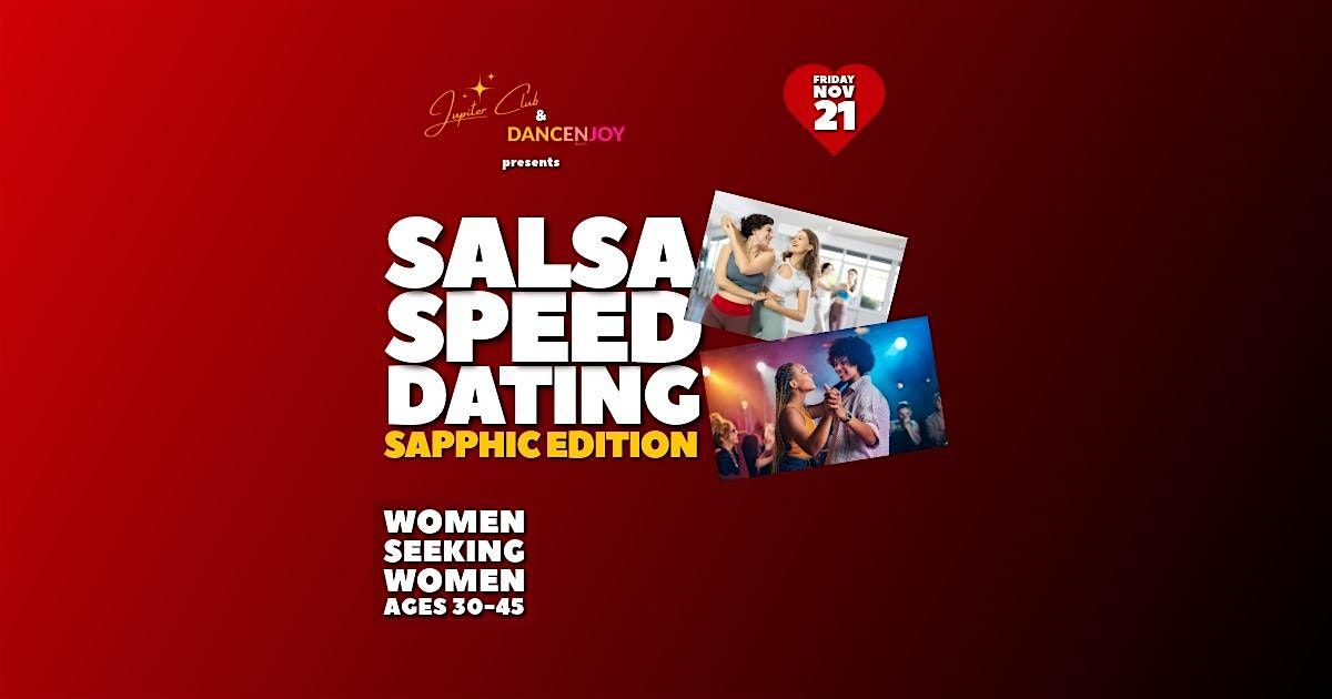 Salsa Speed Dating: Sapphic Edition (Women Seeking Women) Ages 30-45