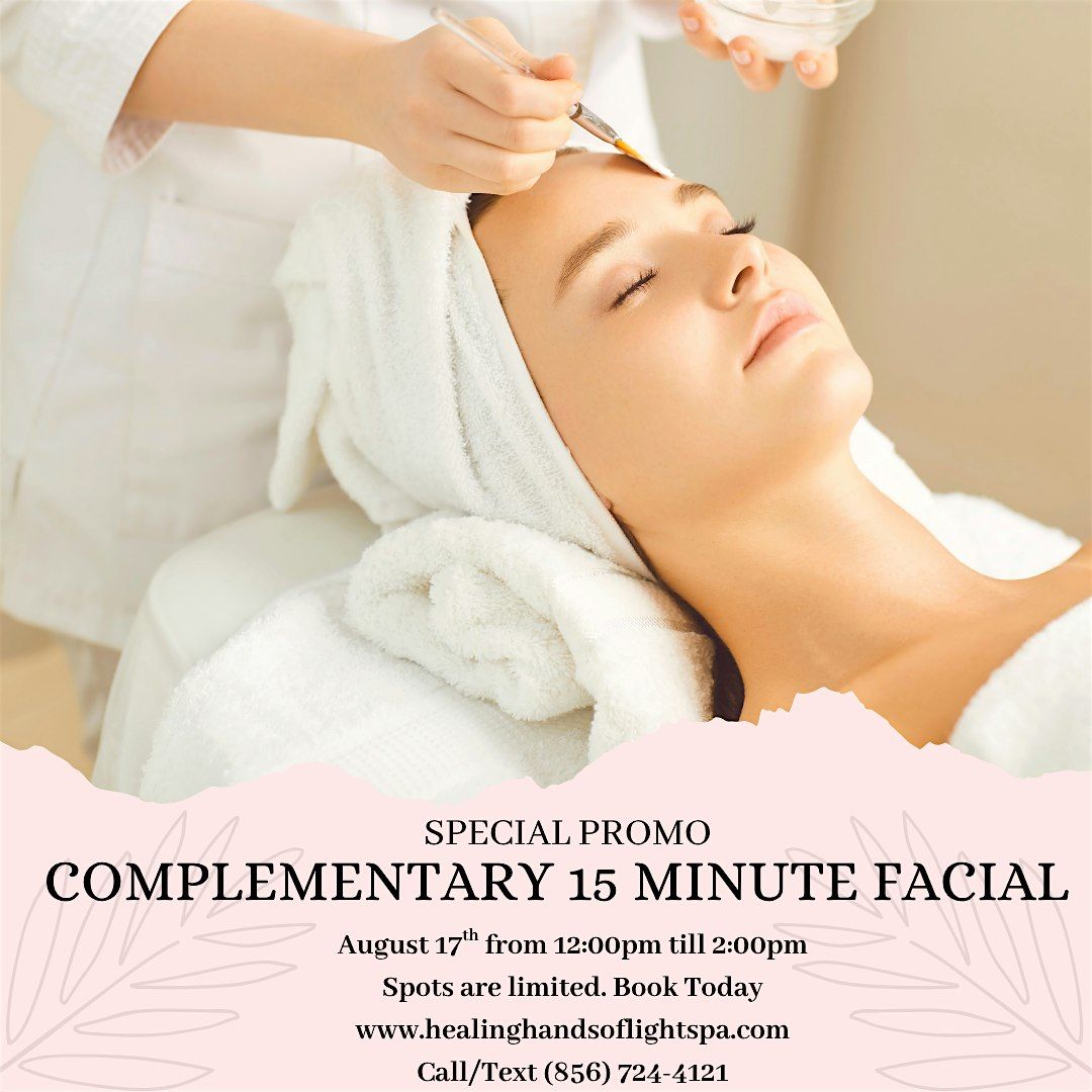 Complimentary 15 minutes facial.
