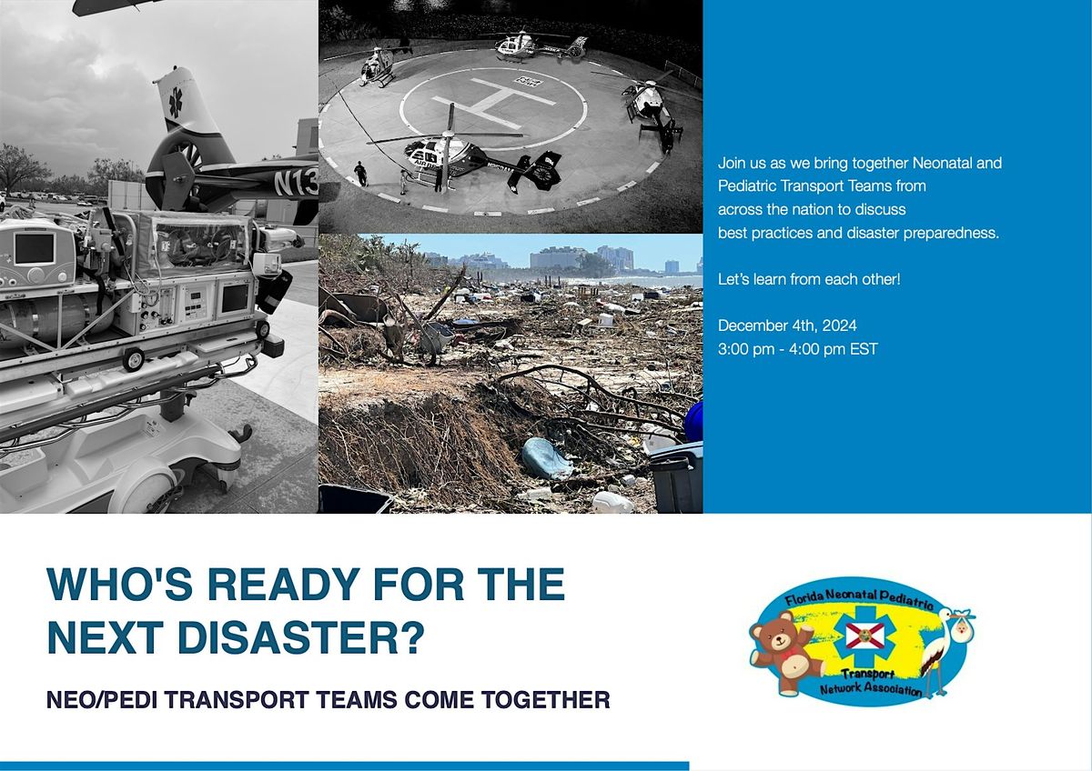 Who's Ready for the Next Disaster?  Neo\/Pedi Transport Teams Come Together