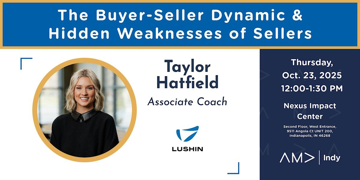 The Buyer-Seller Dynamic & Hidden Weaknesses of Sellers
