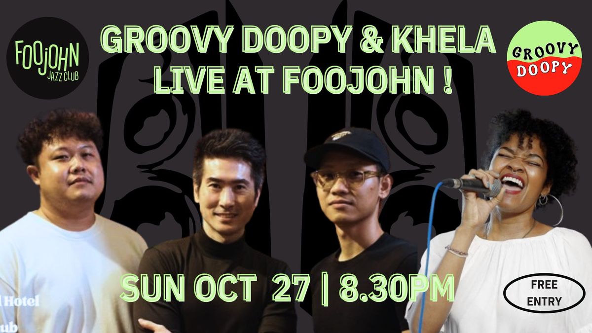 THE "GROOVY DOOPY" FEAT. KHELA live at Foojohn jazz club