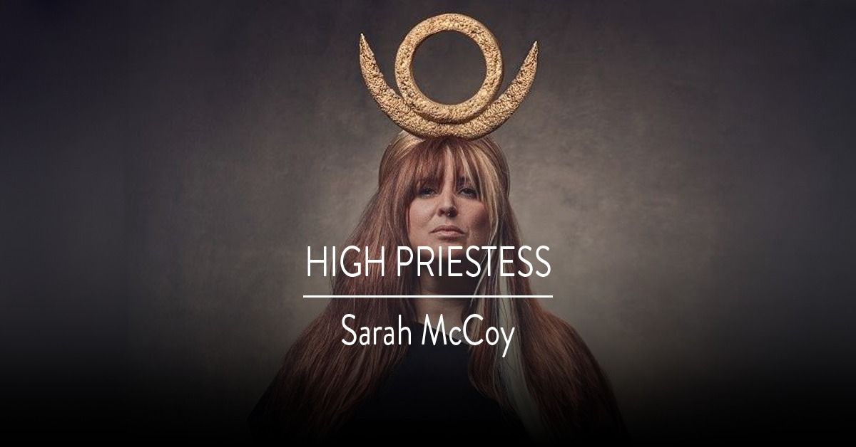 Sarah McCoy, High Priestess