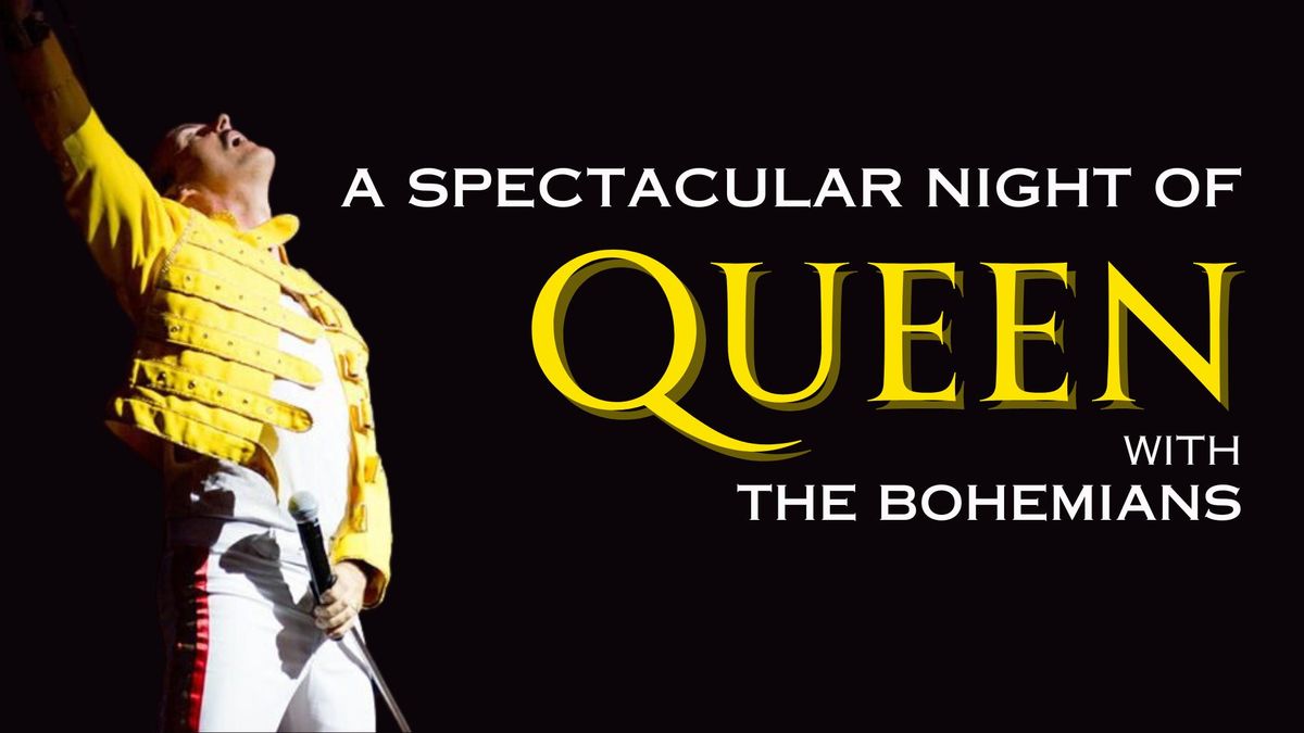 A Spectacular Night of Queen with The Bohemians