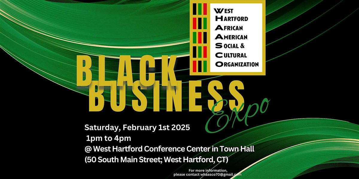 West Hartford Black Business Expo presented  by WHAASCO