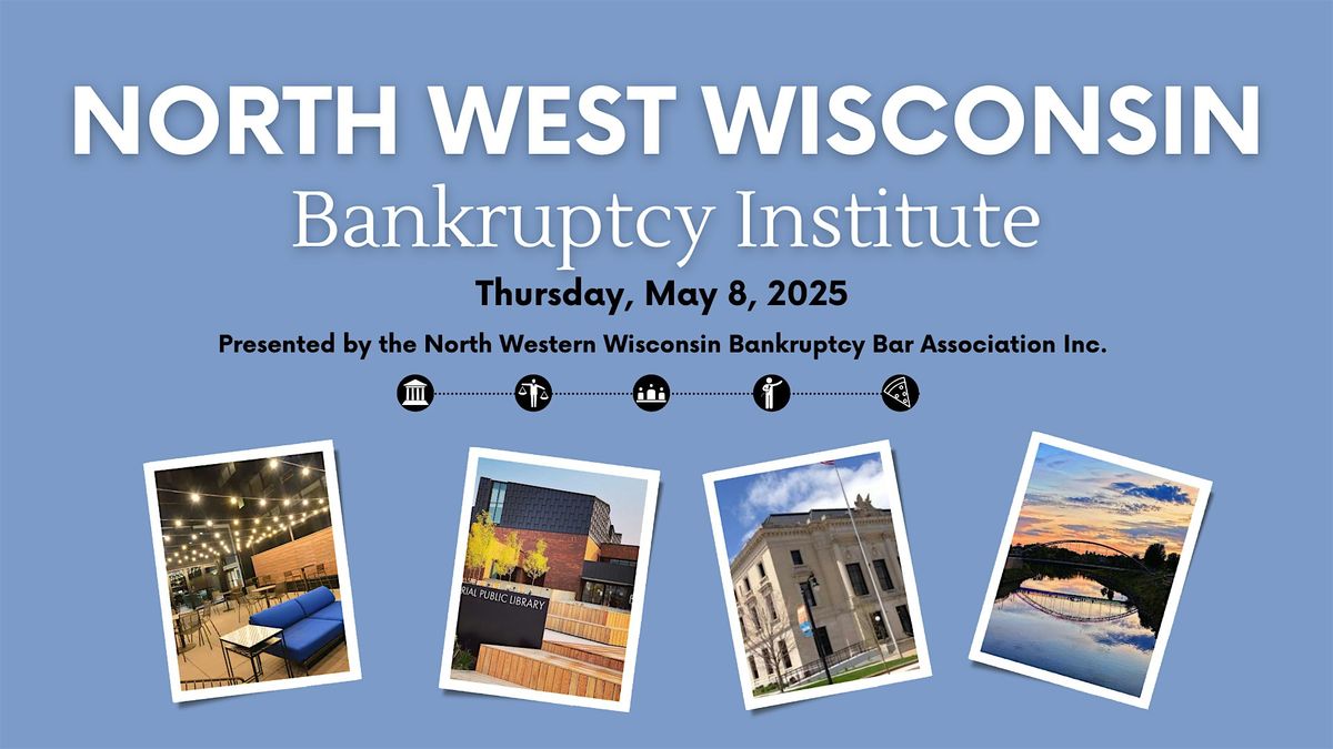 North West Wisconsin Bankruptcy Institute