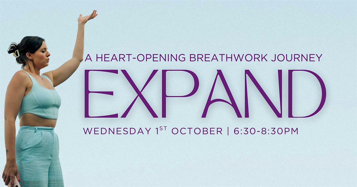 EXPAND: A Heart-Opening Breathwork Journey