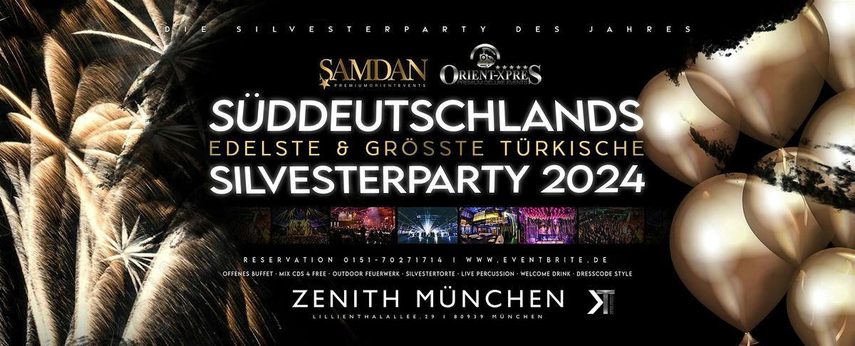 S\u00dcDDEUTSCHLANDS EDELSTE & GR\u00d6SSTE T\u00dcRKISCHE SILVESTERPARTY 2024 \/ 2025