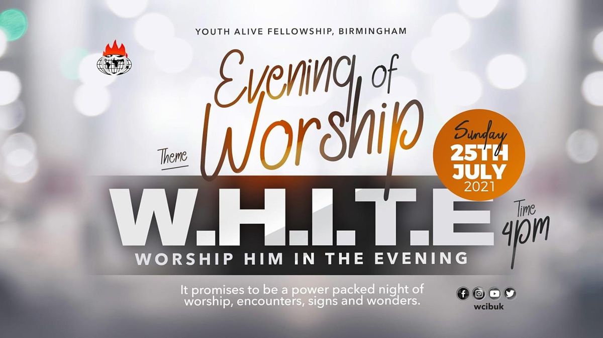 Evening Of Worship | 25TH JUL, 2021 | Winners Chapel Birmingham UK