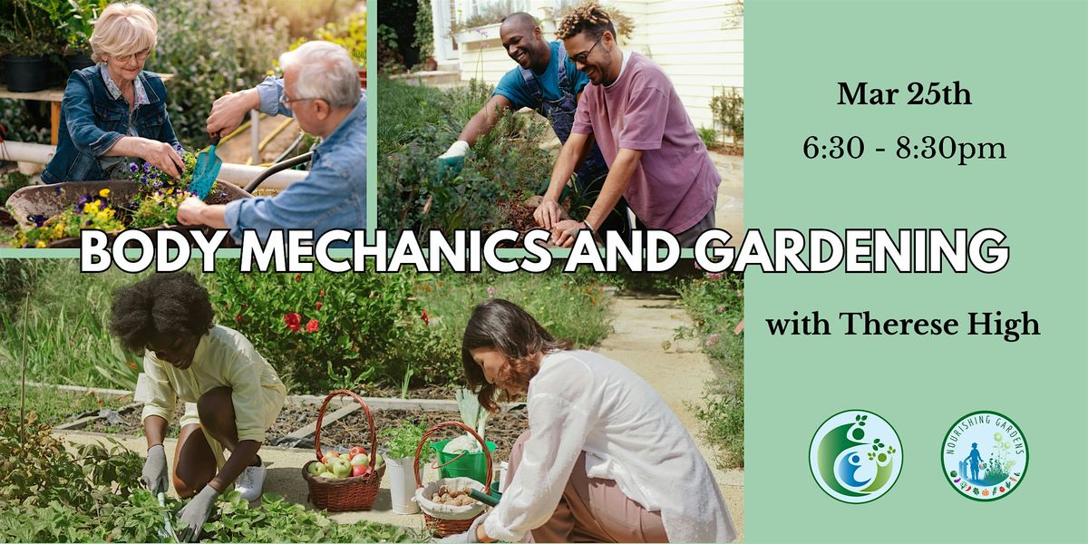 Body Mechanics and Gardening