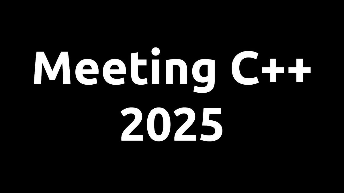 Meeting C++ 2025
