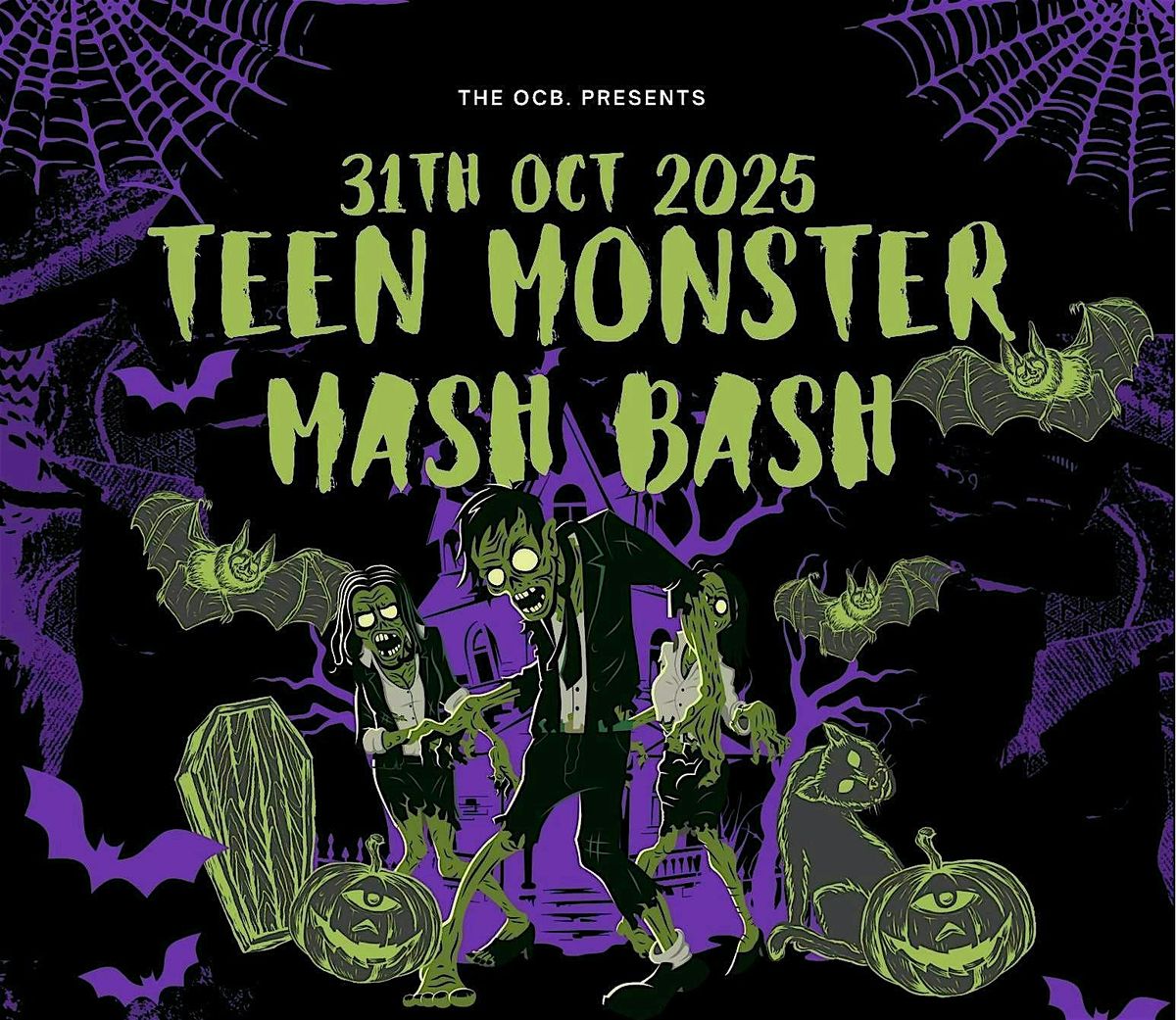 The OCB Teen Monster Mash Bash